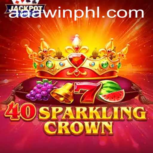 The Dazzling World of 40SparklingCrown and the Strategy of AAAWIN